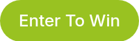 <p style="font-size: 24px;">Enter To Win</p>