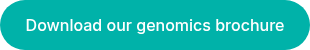 Download our genomics brochure