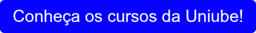Conheça os cursos da Uniube!