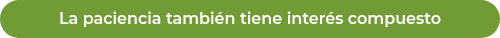 <p>La paciencia también tiene interés compuesto</p>