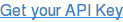 Get your API Key