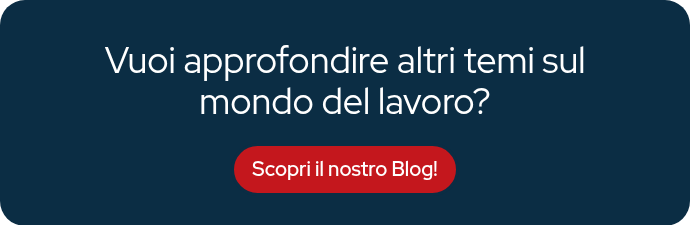 Vuoi approfondire altri temi sul mondo del lavoro?