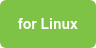 for Linux
