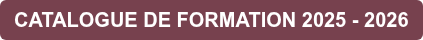 CATALOGUE DE FORMATION 2025 - 2026