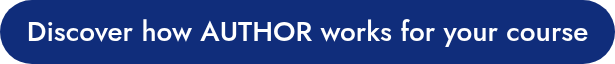 Discover how AUTHOR works for your course