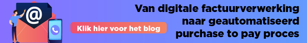 cta blog digitale factuurverwerking naar geautomatiseerd P2P proces