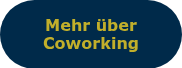 Mehr über Coworking