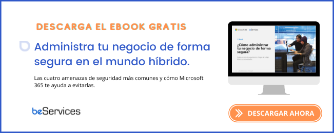 Administra tu negocio de forma segura en el mundo híbrido