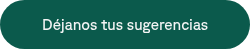 Déjanos tus sugerencias