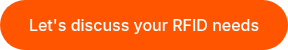 Let's discuss your RFID needs