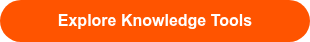 Explore Knowledge Tools