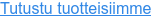 Katso tuotteet