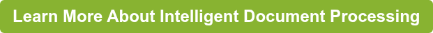 Learn More About Intelligent Document Processing