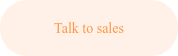 Talk to sales
