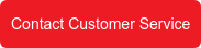 Contact Customer Service