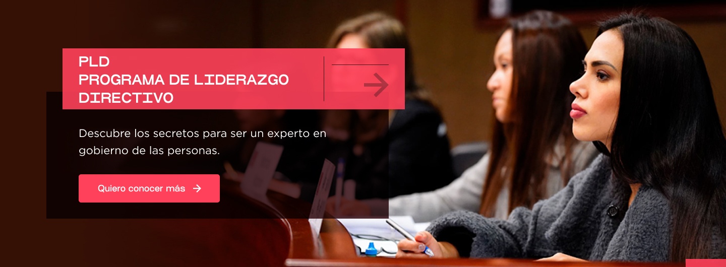 PLD Programa de Liderazgo Directivo - Quiero conocer más