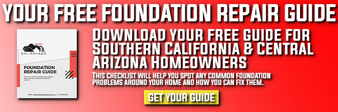 foundation repair guide for california and arizona homeowners
