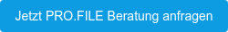 Jetzt PRO.FILE Beratung anfragen