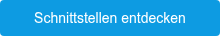 Schnittstellen entdecken