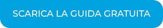 SCARICA LA GUIDA GRATUITA