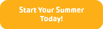 Start Your Summer Today!