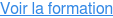 Voir la formation