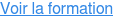 Voir la formation