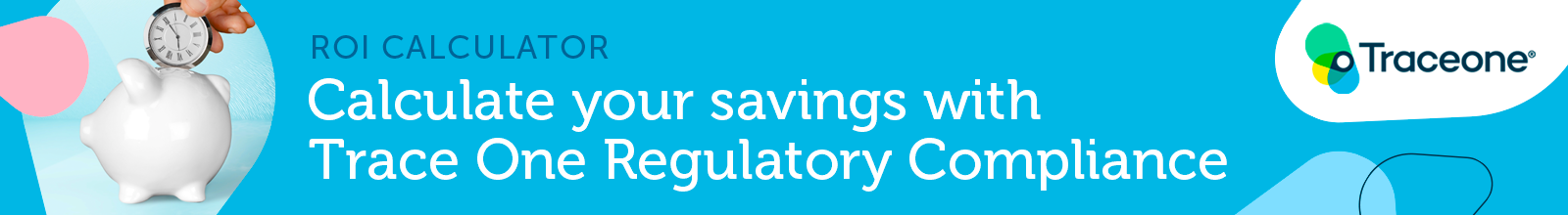 Trace One Regulatory Compliance ROI Calculator CTA