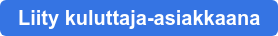 Liity kuluttaja-asiakkaana