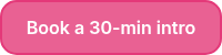 Book a 30-min intro
