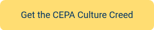 Get the CEPA Culture Creed