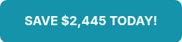 SAVE $2,445&nbsp;TODAY!