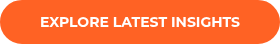 <strong>EXPLORE LATEST INSIGHTS</strong>