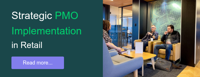 Strategic PMO Implementation in Retail  