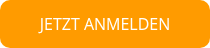 JETZT ANMELDEN