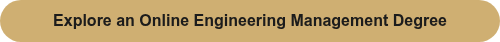 Explore an Online Engineering Management Degree