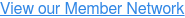 View our Member Network