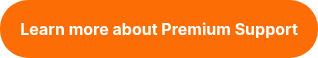 Learn more about Premium Support
