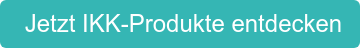  Jetzt IKK-Produkte entdecken
