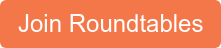 Join Roundtables