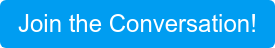Join the Conversation!