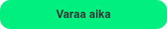 Varaa aika