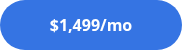 <p>$1,499/mo</p>