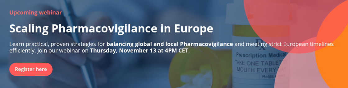 Learn practical, proven strategies for balancing global and local Pharmacovigilance and meeting strict European timelines efficiently. Join our webinar on Thursday, November 13 at 4PM CET.
