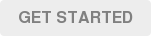 GET STARTED