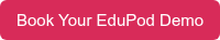 Book Your EduPod Demo