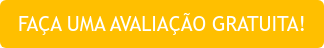 FAÇA UMA AVALIAÇÃO GRATUITA!