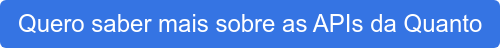 Quero saber mais sobre as APIs da Quanto