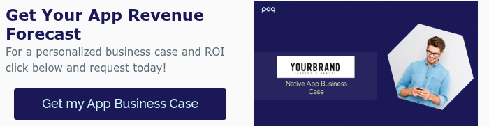 Get Your App Revenue Forecast For a personalized business case and ROI click below and request today!  