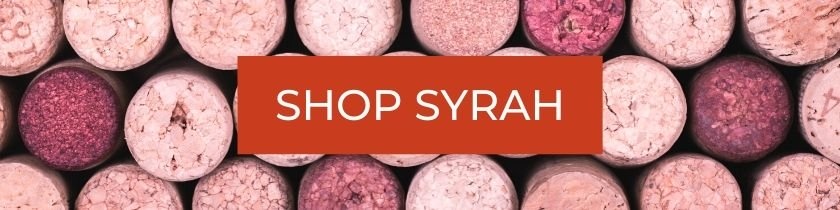 Shop our Syrah Collection